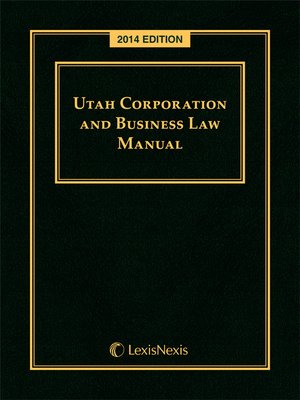 cover image of Utah Corporation and Business Law Manual
